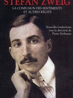 Stefan Zweig, La confusion des sentiments et autres récits, Pierre Deshusses (dir.), Robert Laffont, Bouquins, 2013.
