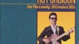 3 Roy Orbison For the Lonley 18 Greatest Hits.jpg