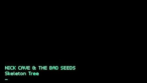 Nick Cave & The Bad Seeds "Skeleton Tree" (Bad Seeds Ltd)