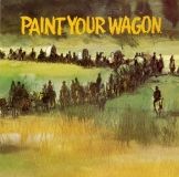 BOF / Paint your wagon / La kermesse de l'ouest