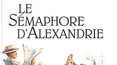 Le Sémaphore d'Alexandrie ©Radio France - Robert Solé