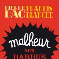 Malheur aux Barbus