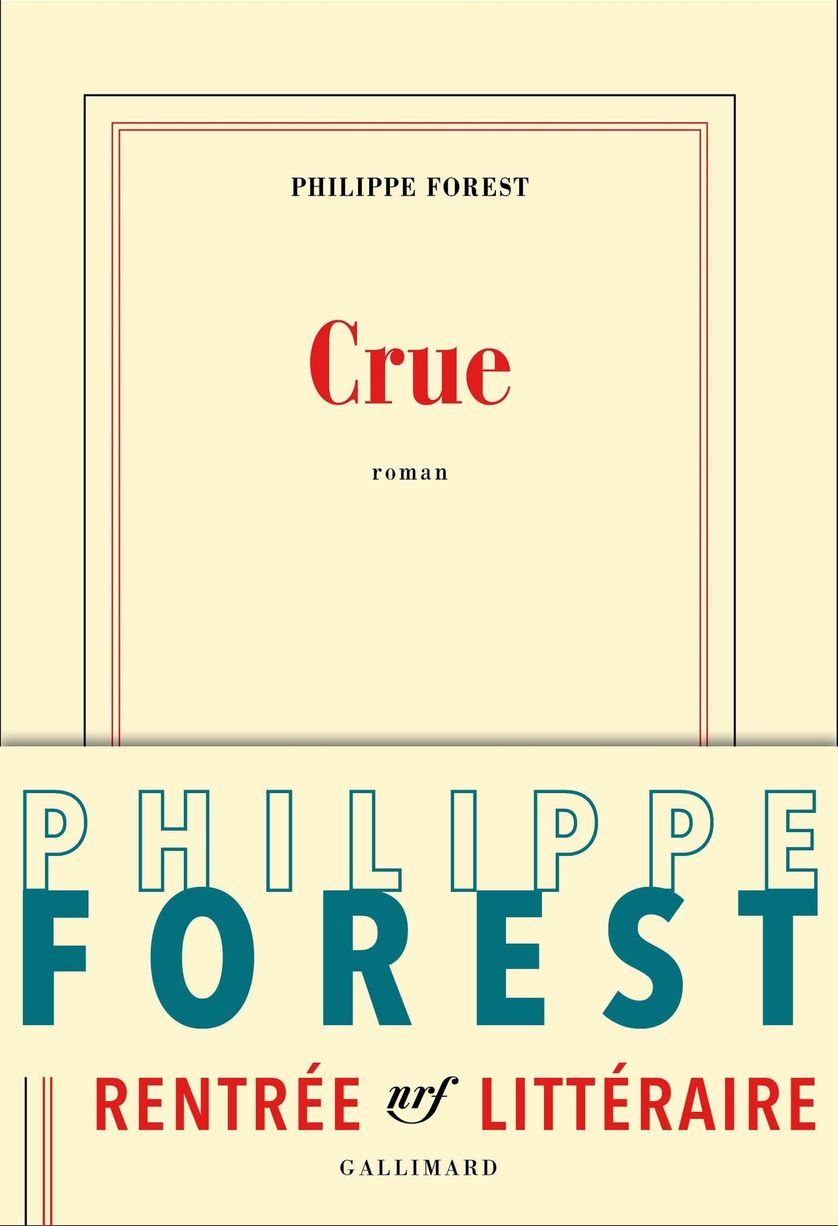 "Crue" de Philippe Forest