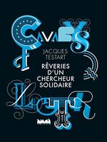 Rêveries d'un chercheur solidaire