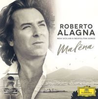 Roberto Alagna, "Malena" DGG