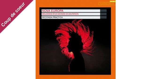 Coup de coeur pour le disque de l'ensemble Seconda Pratica