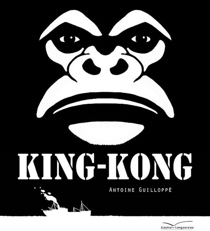 Antoine Guilloppé “King-Kong”