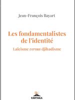 Couverture du livre Les fondamentalistes de l'identité