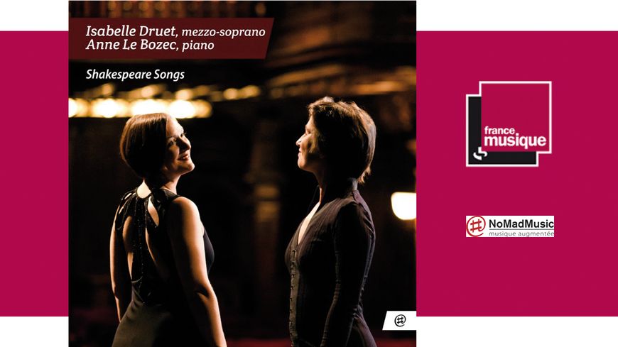 "Shakespeare Songs" par Isabelle Druet et Anne Le Bozec
