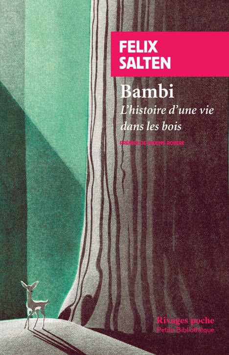 "Bambi, l'histoire d'une vie dans les bois" de Felix Salten (Rivages)