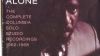 Monk Alone : The Complete Columbia Solo Studio Recordings 1962-68