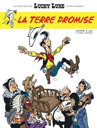 Lucky Luke : la Terre promise // Achdé & Jul