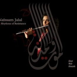 Naïssam Jalal & Rhythms of Resistance