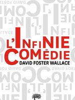 L'infinie comédie, David Foster Wallace