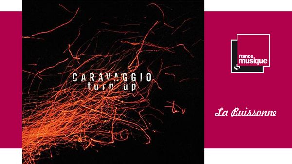 Caravaggio - Turn UP