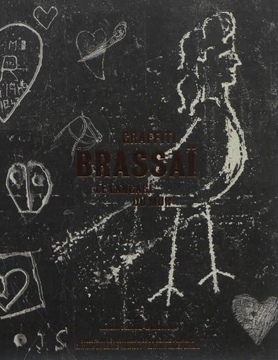 Catalogue de l'exposition "Brassaï. Graffiti : le langage du mur" au Centre Pompidou (09.11.2016-30.01.2017)