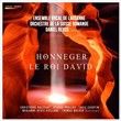 Arthur Honegger : Le Roi David MIRARE