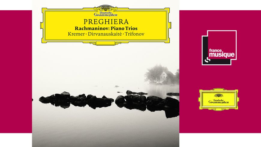 Kremer – Dirvanauskaite - Trifonov : Preghiera