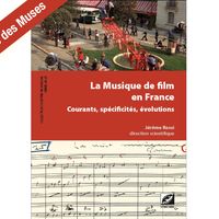 Couverture du livre "La musique de film en France" par Jérôme Rossi