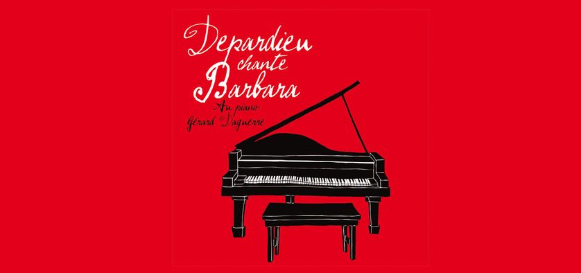 « Depardieu Chante Barbara » (Because Music)
