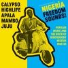 Nigeria Freedom Sounds !