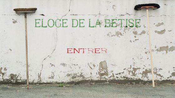 Eloge bêtise