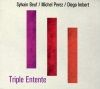 « Triple entente »