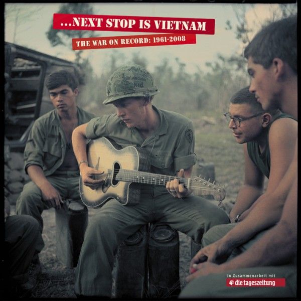 Next Stop Is Vietnam - The War On Record, 1961-2008 (13 CDs+livre)