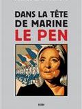 Dans la tête de Marine Le Pen