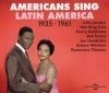Americans Sing Latin America