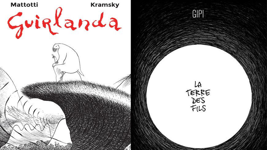 Couvertures des bandes dessinées : "Guirlanda" de Mattotti et Kramsky et de "La Terre des fils" de Gipi