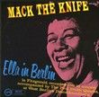 Mack the knife Ella in Berlin