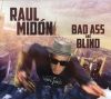 « Bad Ass and Blind »