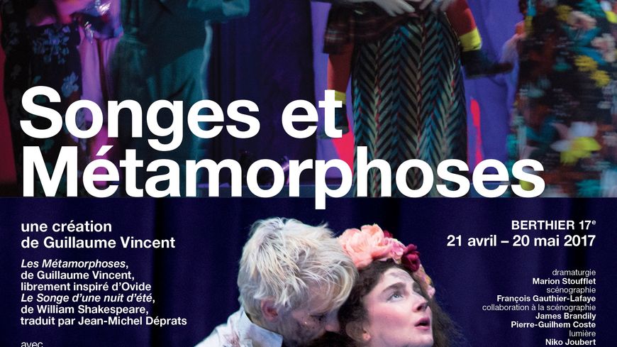 Affiche du spectacle Songes et métamorphoses à l'Odéon théâtre de l'Europe