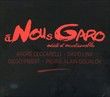 A Nous Garo / A NousGaro : Inédits et incontournables de Claude Nougaro