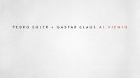 CD Al Viento Pedro Soler et Gaspar Claus