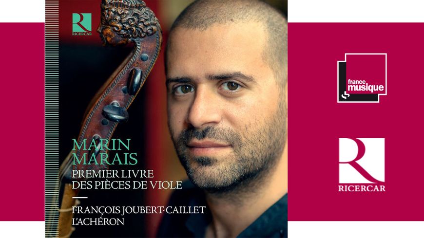 François Joubert-Caillet : Marin Marais, premier livre des pièces de viole