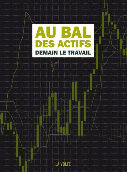 Au bal des actifs demain le travail