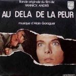 BO du film de Yannick Andrei Au-delà de la peur