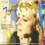Jeanne Moreau Pour vous mes plus belles chansons
