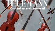Telemann - Concerti per molti stromenti