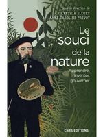 Le souci de la nature: Apprendre, inventer, gouverner