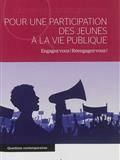 Pour une participation des jeunes à la vie publique : engagez-vous, réengagez-vous