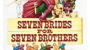 Seven brides for seven brothers