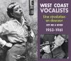 « West Coast Jazz Vocalists, 1953-61 »