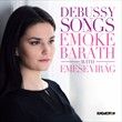 Debussy : Songs HUNGAROTON