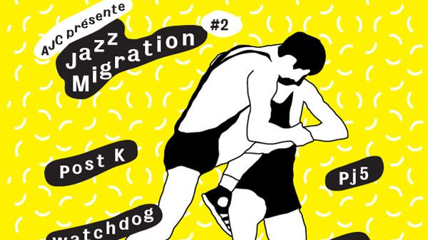 Jazz Migration : Watchdog et PJ5 à Pantin