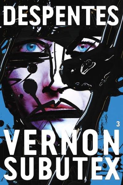 couverture du livre "Vernon Subutex 3" (Grasset)