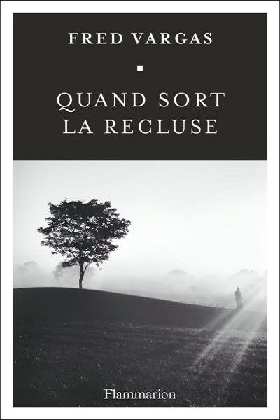 couverture "Quand sort la recluse" Flammarion