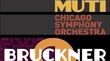 Anton Bruckner : Symphonie n°9 CHICAGO SYMPHONY ORCHESTRA